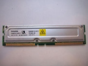      Toshiba Rambus 256MB/16 ECC RIMM RDRAM, PC800-45 (800MHz). -$92.95.