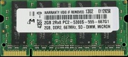   :   IBM/Lenovo ThinkPad DDR SODIMM 2GB PC5300 DIMM-DDR2-667-PC2 5300-CL5, p/n: 40Y8404 (original IBM memory). -5520 .